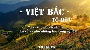 Top 50 Bài Phân tích tâm trạng của tác giả khi nhớ về miền Tây Bắc trong bài thơ Việt Bắc (ảnh 1)