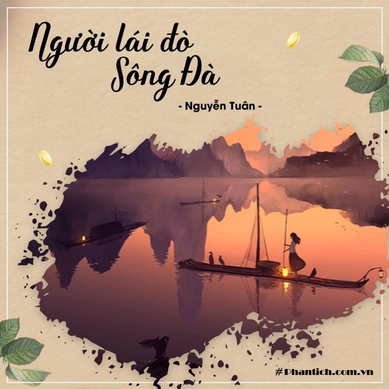 Top 50 Bài Phân tích tác phẩm Người lái đò sông Đà của Nguyễn Tuân (ảnh 1)