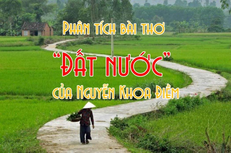 Phân tích bài thơ Đất nước của Nguyễn Khoa Điềm (ảnh 1)