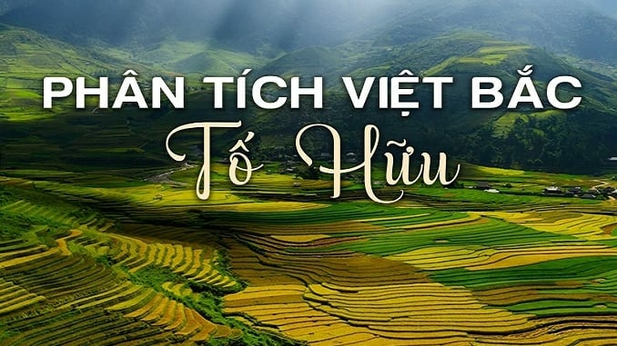 Top 50 Bài Phân tích bức tranh tứ bình trong bài thơ Việt Bắc (ảnh 3)