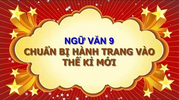 Top 50 bài Phân tích bài Chuẩn bị hành trang vào thế kỉ mới (ảnh 2)