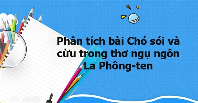 Top 50 bài Phân tích bài thơ Lão nông và các con của La Phông-ten (ảnh 1)