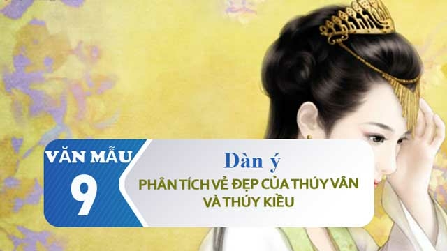 Top 50 bài Cảm nhận về vẻ đẹp và tài năng của Thuý Kiều trong đoạn trích Chị em Thuý Kiều (ảnh 3)