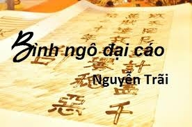 Top 10 mẫu Tóm tắt Bình Ngô đại cáo (Chân trời sáng tạo 2023)   (ảnh 2)