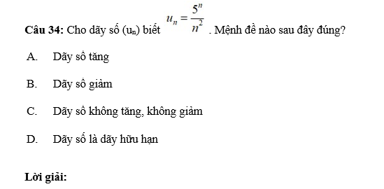 36 câu trắc nghiệm Dãy số (có đáp án) chọn lọc (ảnh 44)