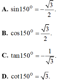 46 câu trắc nghiệm Giá trị lượng giác của một góc bất kì từ 0 độ đến 180 độ (có đáp án) (ảnh 13)