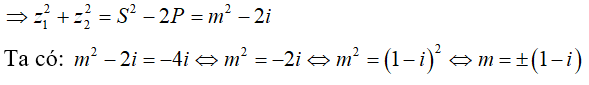 Phương trình bậc hai với hệ số thực (Lý thuyết + 50 bài tập có lời giải) (ảnh 22)