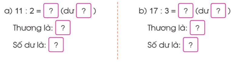 Thực hiện phép chia để tìm thương và số dư rồi điền số thích hợp vào ô trống  (ảnh 1)
