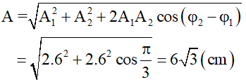 Tổng hợp hai dao động điều hòa cùng phương, cùng tần số. Phương pháp Fre-Nen (Lý thuyết + 35 bài tập có lời giải) (ảnh 14)