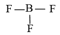 Công thức Lewis của BF3 (Bo trifluoride) chương trình mới (ảnh 14)