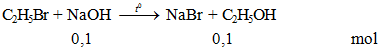 C2H5Br + NaOH -to→ NaBr + C2H5OH | C2H5Br ra NaBr (ảnh 2)