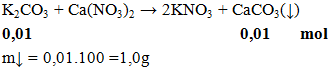 K2CO3 + Ca(NO3)2 → 2KNO3 + CaCO3(↓) | K2CO3 ra KNO3 (ảnh 1)