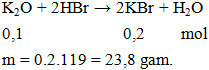 K2O + 2HBr → 2KBr + H2O | K2O ra KBr (ảnh 2)