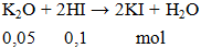 K2O + 2HI → 2KI + H2O | K2O ra KI (ảnh 1)