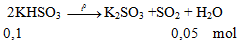 2KHSO3 -to→ K2SO3 +SO2 + H2O | KHSO3 ra K2SO3 (ảnh 1)