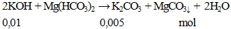 KOH + Mg(HCO3)2 → K2CO3 + MgCO3↓ + H2O | KOH ra K2CO3 (ảnh 1)