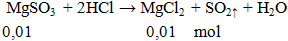 MgSO3 + HCl → MgCl2 + SO2↑ + H2O | MgSO3 ra MgCl2 (ảnh 2)