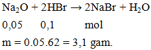 Na2O + 2HBr → 2NaBr + H2O | Na2O ra NaBr (ảnh 1)