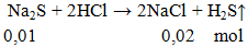 Na2S + 2HCl → 2NaCl + H2S ↑ | Na2S ra NaCl (ảnh 1)