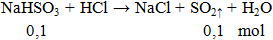 NaHSO3 + HCl → NaCl + SO2 ↑ + H2O | NaHSO3 ra NaCl (ảnh 1)