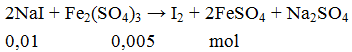 2NaI + Fe2(SO4)3 → I2 + 2FeSO4 + Na2SO4 | NaI ra I2 (ảnh 1)