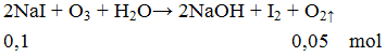 2NaI + O3 + H2O → 2NaOH + I2 + O2↑ | NaI ra NaOH (ảnh 1)