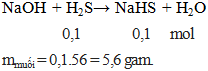 NaOH + H2S → NaHS + H2O | NaOH ra NaHS (ảnh 2)