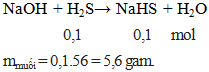 NaOH + H2S → NaHS + H2O | NaOH ra NaHS (ảnh 4)