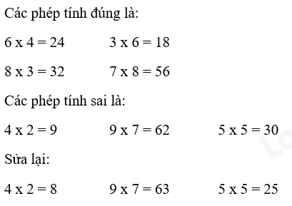 Sử dụng bảng nhân để kiểm tra kết quả các phép tính sau, nếu sai thì sửa lại cho đúng (ảnh 2)