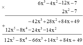 Cho hai đa thức A = 6x mũ 3 – 4x mũ 2 – 12x – 7 và B = 2x mũ 2 – 7. (ảnh 2)