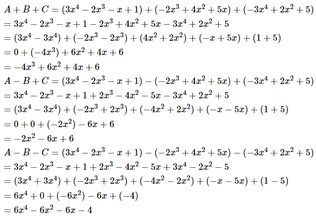 Cho các đa thức:A=3x mũ 4-2x mũ 3-x+1; B=-2x mũ 3+4x mũ 2+5x; C=-3x mũ 4+2x mũ 2+5 (ảnh 2)