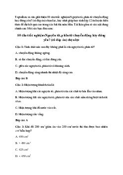 50 câu trắc nghiệm Nguyên tử, phân tử chuyển động hay đứng yên? (có đáp án) chọn lọc