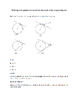 30 bài tập trắc nghiệm Góc tạo bởi tia tiếp tuyến và dây cung (có đáp án)