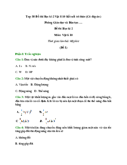 Top 50 Đề thi học kì 2 Vật lí 10 (Kết nối tri thức 2024) có đáp án