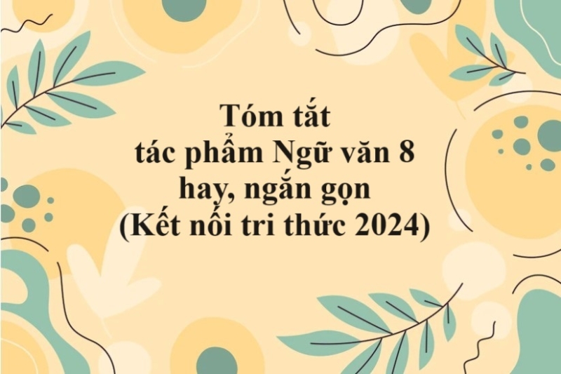 TOP 10 mẫu Tóm tắt Lá cờ thêu sáu chữ vàng hay, ngắn gọn (Kết nối tri thức 2024)