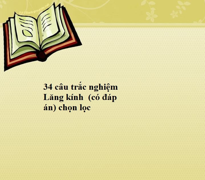 34 câu trắc nghiệm Lăng kính (có đáp án) chọn lọc