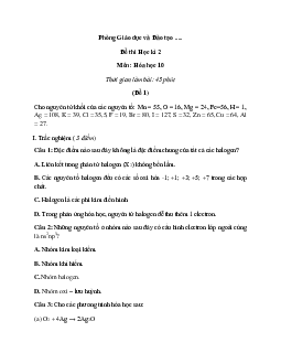Top 50 Đề thi Học kì 2 Hóa học 10 (Chân trời sáng tạo 2024) có đáp án