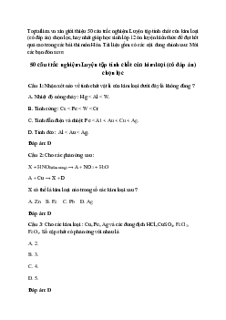 50 câu trắc nghiệm Luyện tập: tính chất của kim loại  (có đáp án) chọn lọc