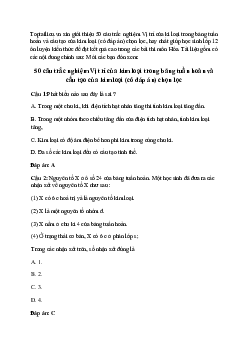 50 câu trắc nghiệm Vị trí của ki loại trong bảng tuần hoàn và cấu tạo của kim loại (có đáp án) chọn lọc