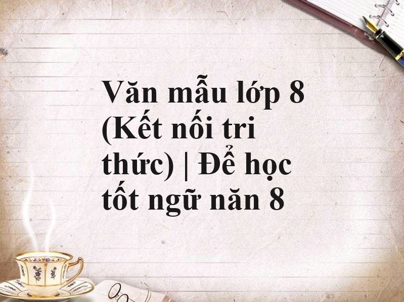 20 mẫu Đoạn văn cảm nhận về nhan đề hoặc hình ảnh đặc sắc trong Thiên Trường vãn vọng