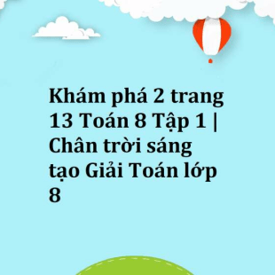 Giải Toán 8 Trang 16 Tập 1 (Chân Trời Sáng Tạo)