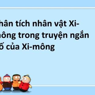 Top 50 bài Phân tích nhân vật Xi-mông trong truyện ngắn Bố của Xi-mông