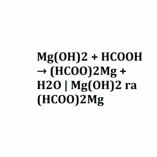 mg-oh-2-hcooh-hcoo-2mg-h2o-mg-oh-2-ra-hcoo-2mg